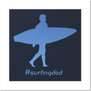 #surfing dad Posters and Art